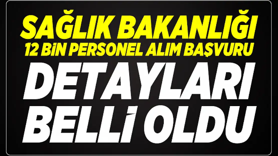 Sağlık Bakanlığı 12 bin personel alım başladı mı? ÖSYM Sağlık Bakanlığı personel alımı başvuru kılavuzu yayınladı mı?