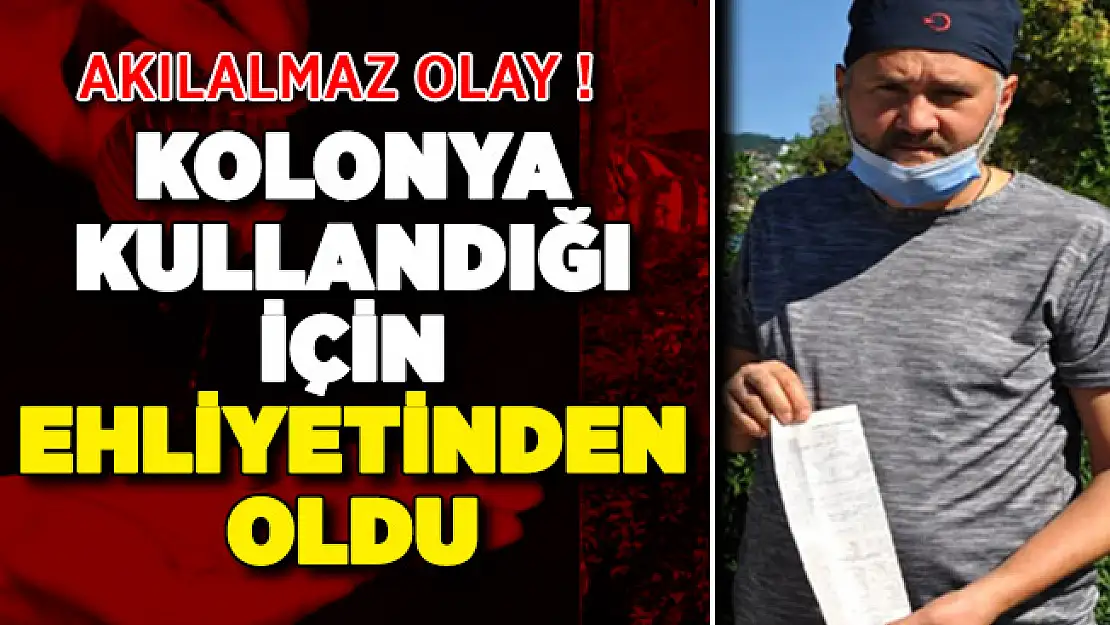 Salgın Nedeniyle Arabada Kolonya Sürdü ! Çevirmede Alkol Çıkınca Ehliyetinden Oldu