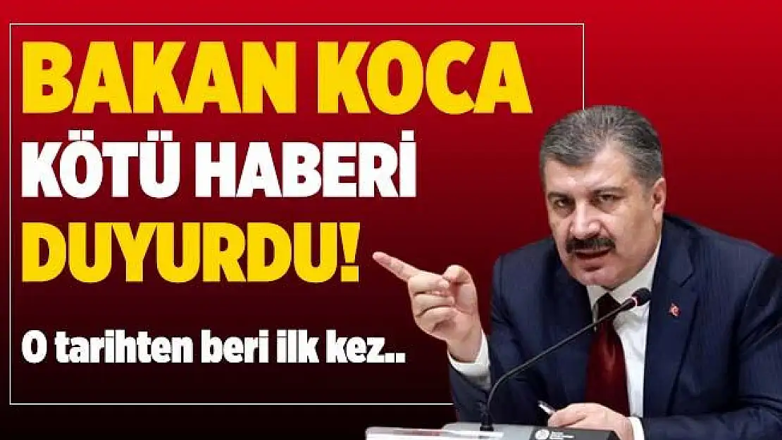 Son dakika Bakan Koca kötü haberi duyurdu! Vaka sayısı 2.000 sınırını aştı!