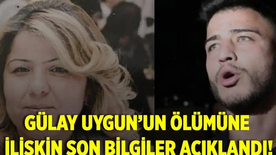 Son dakika Gülay Uygun'un ölümüyle ilgili Cumhuriyet Başsavcılığı'ndan flaş açıklama! Elinde..