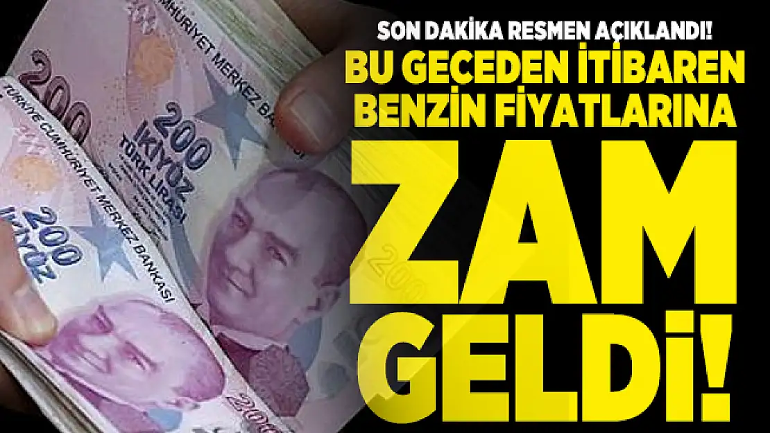 Son dakika resmen açıklandı! Benzin fiyatlarına zam geldi!