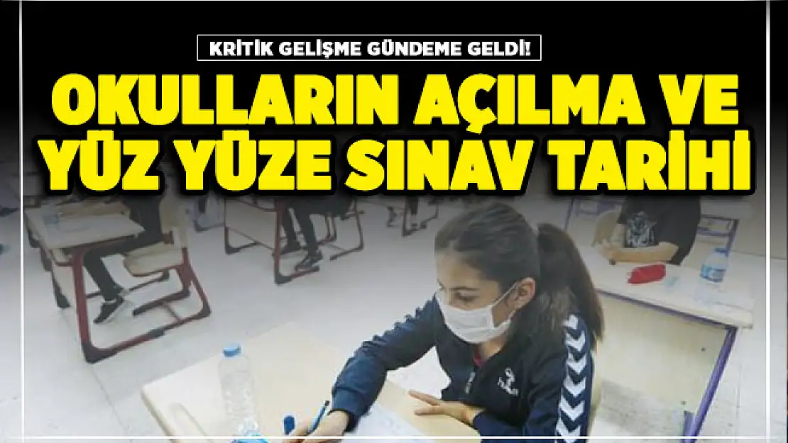 Tüm öğrencileri ilgilendiriyor: Okulların açılma ve yüz yüze sınav tarihi belli oldu mu?