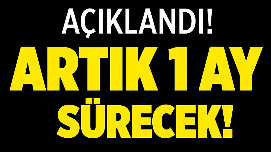 Türkiye için korkutan uyarı! Artık 1 ay sürecek!