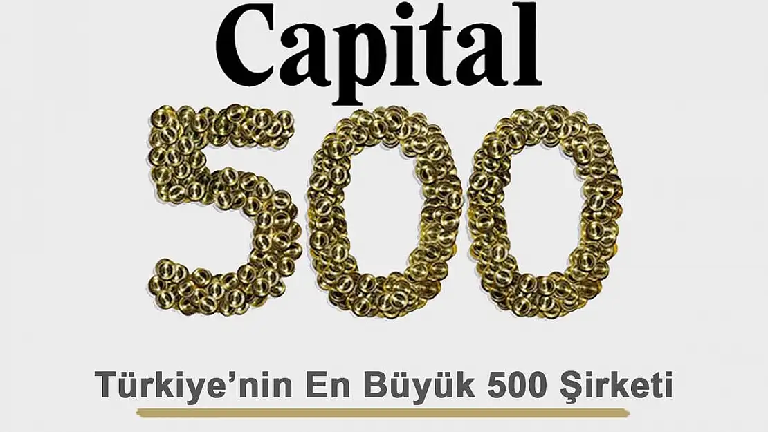 Türkiye'nin En Büyük 500 Şirketi Açıklandı!