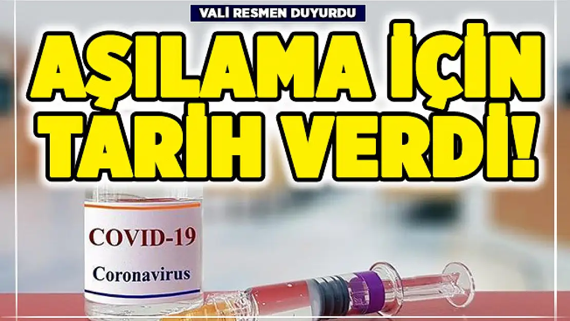 Ülkemizde corona virüs aşılaması ne zaman yapılacak? Vali tarih verdi