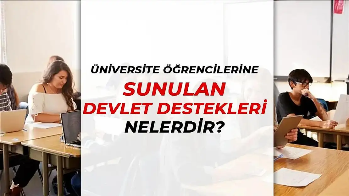 Üniversite Öğrencilerine Müjde! 2025'te Devlet Kapıyı Altın Tepside Destekle Çalıyor