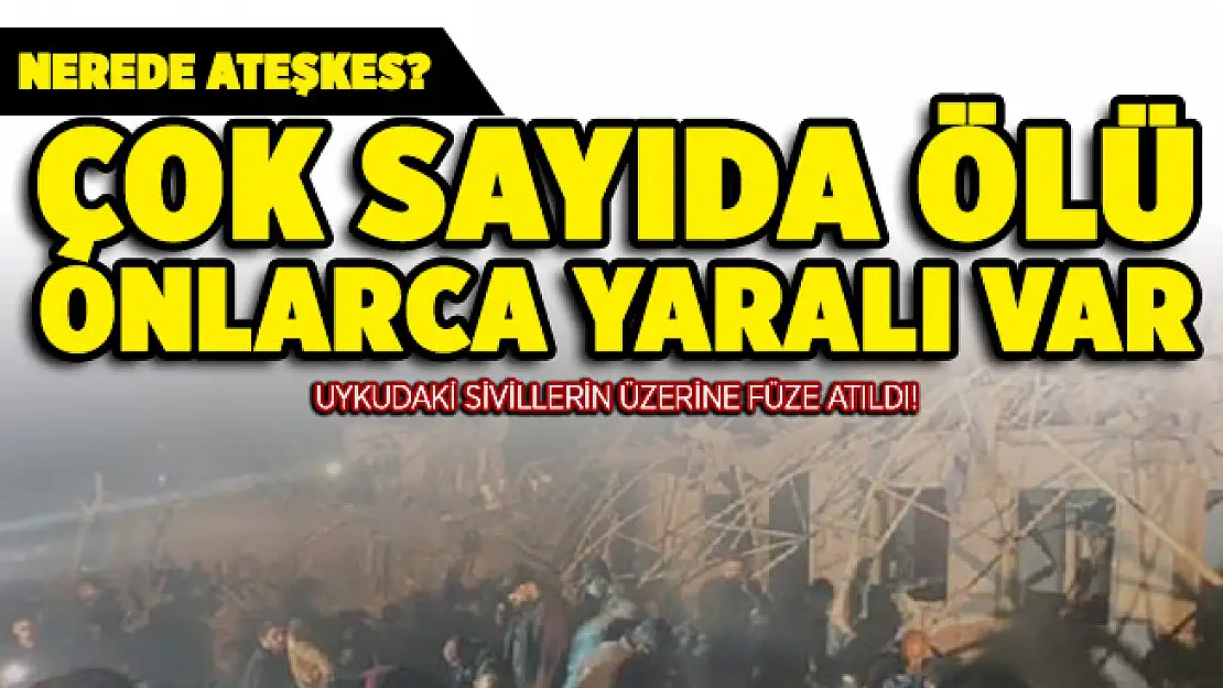 Uykudaki sivillerin üzerine füze atıldı! Çok sayıda ölü, onlarca yaralı var