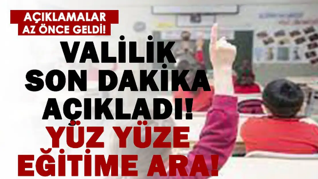 Valilik son dakika açıkladı! O illerde eğitime ara verildi!