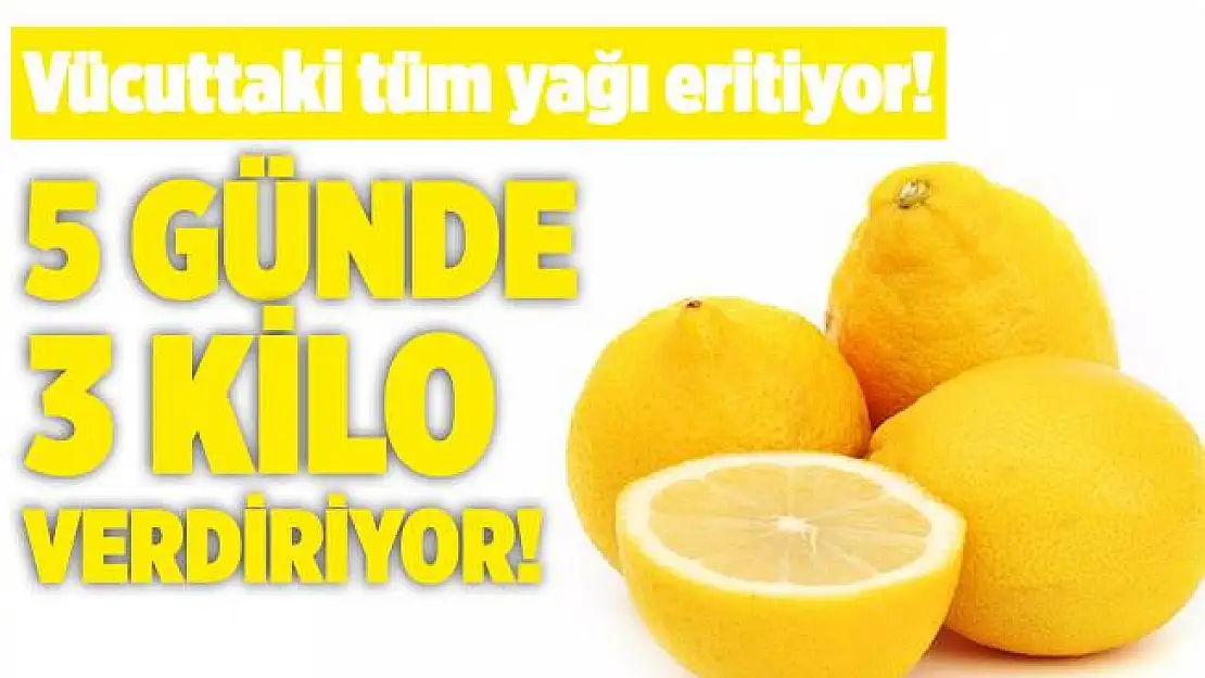 Vücuttaki tüm yağı eriten limon diyeti! 5 günde 3 kilo verdiriyor! Limon diyeti nasıl yapılıyor?