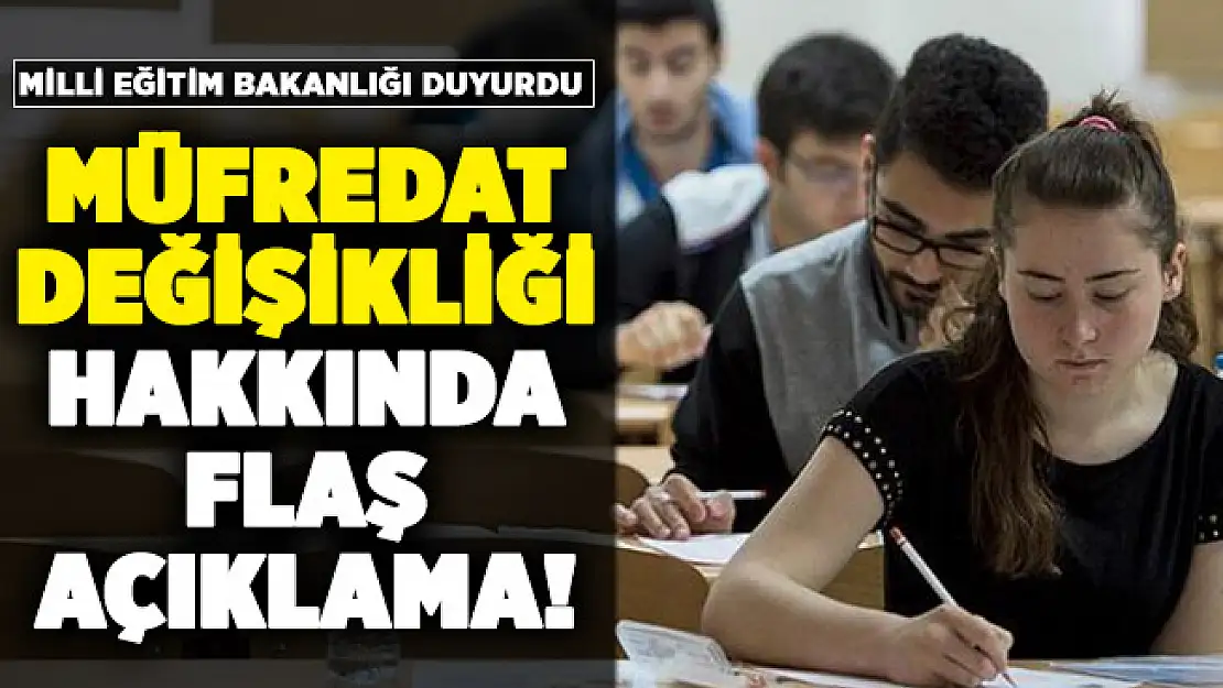YKS ve LGS müfredat değişikliği hakkında MEB'den flaş açıklama!