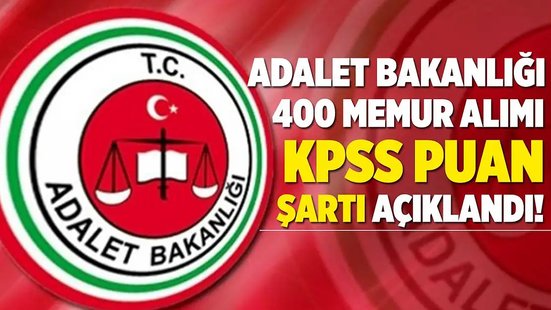 Zabıt Katibi, İnfaz Koruma Memuru ve Mübaşir alımında KPSS puan şartı açıklandı!