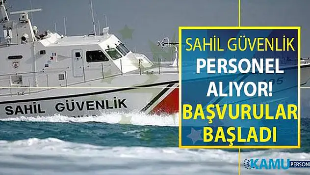 Sahil Güvenlik Komutanlığı 2 Eylül'e Kadar Kamu Personeli Alımı Yapıyor ! Personel Alımı Online Başvuru Ekranı