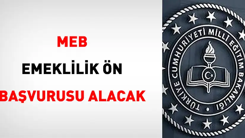 MEB'den Emeklilik İçin Kritik Adım! Öğretmenler Dikkat: Ön Başvuru Süreci Başlıyor