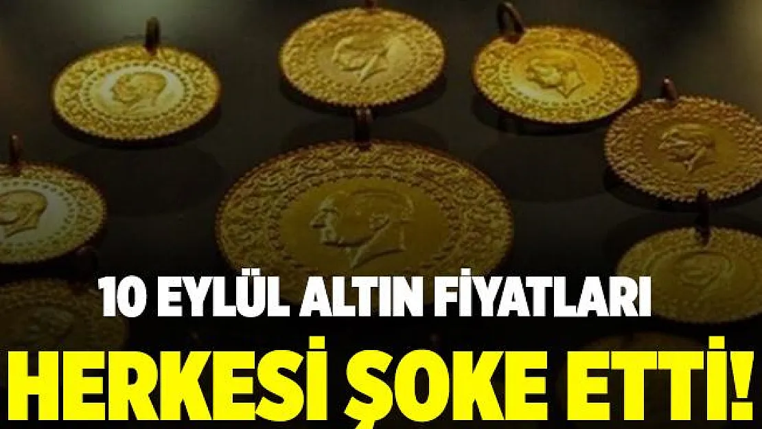 10 Eylül altın fiyatları herkesi şoke etti! Altın yükselir mi düşer mi? Gram ve çeyrek altın fiyatları..