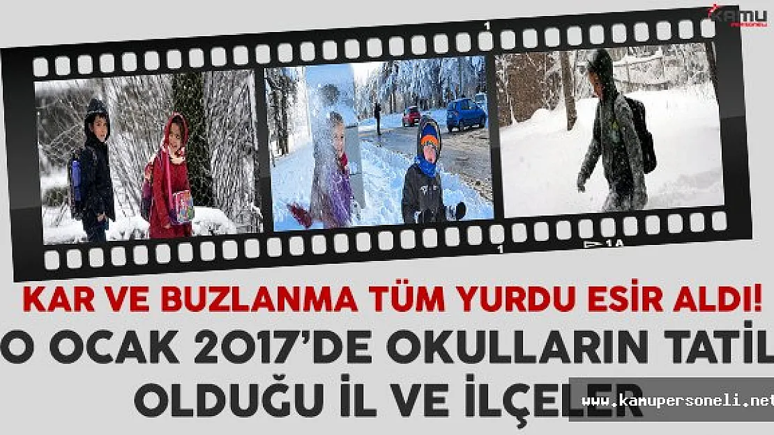 10 Ocak'ta birçok ilde ve ilçede okullar tatil olacak