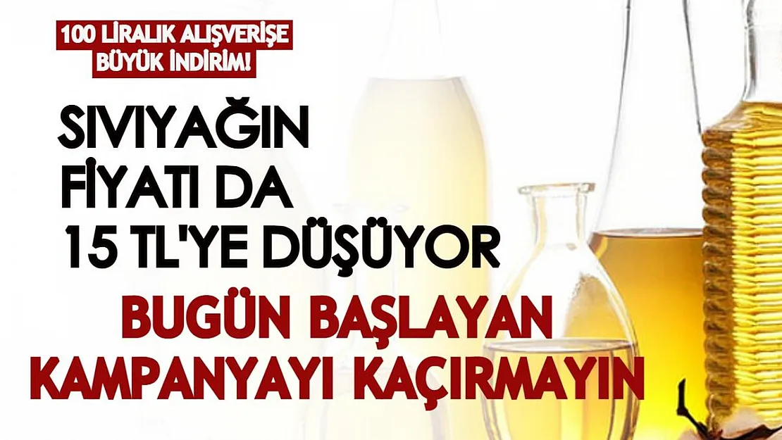 100 liralık alışveriş yaparsanız büyük indirim uygulanacak! 1 lt sıvıyağ da 15 TL'ye düşüyor: Bugünden itibaren başlayan market kampanyasını kaçırmayın!