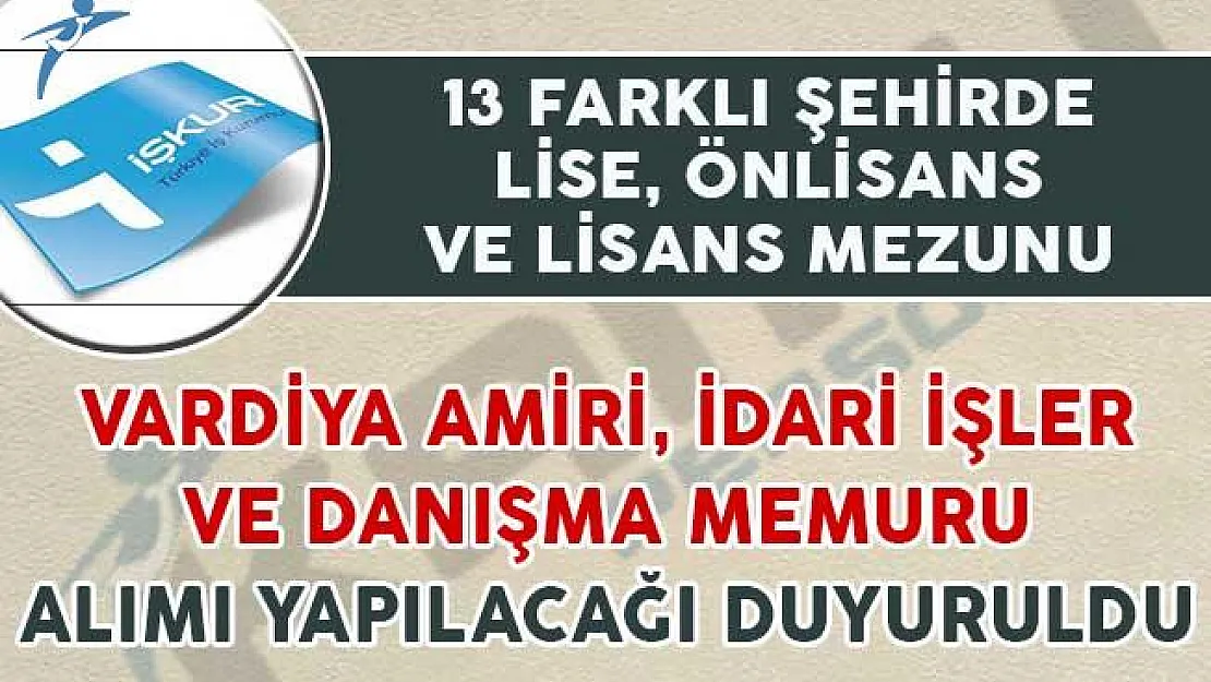 107 Vardiya Amiri, İdari İşler ve Danışma Memuru Alım İlanı Yayımlandı