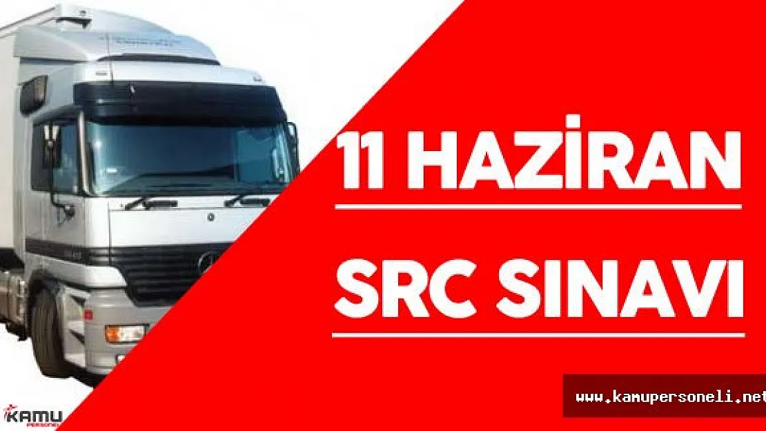 11 Haziran SRC Sınav Sonuçları Açıklandı - e-Devlet Giriş ile SRC Sınav Sonuçları Öğren