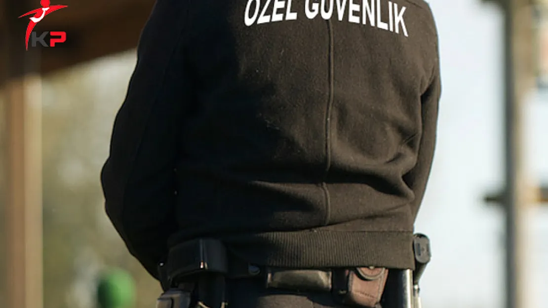 130 Bin Özel Güvenlik Personeli Kamuya Geçecek