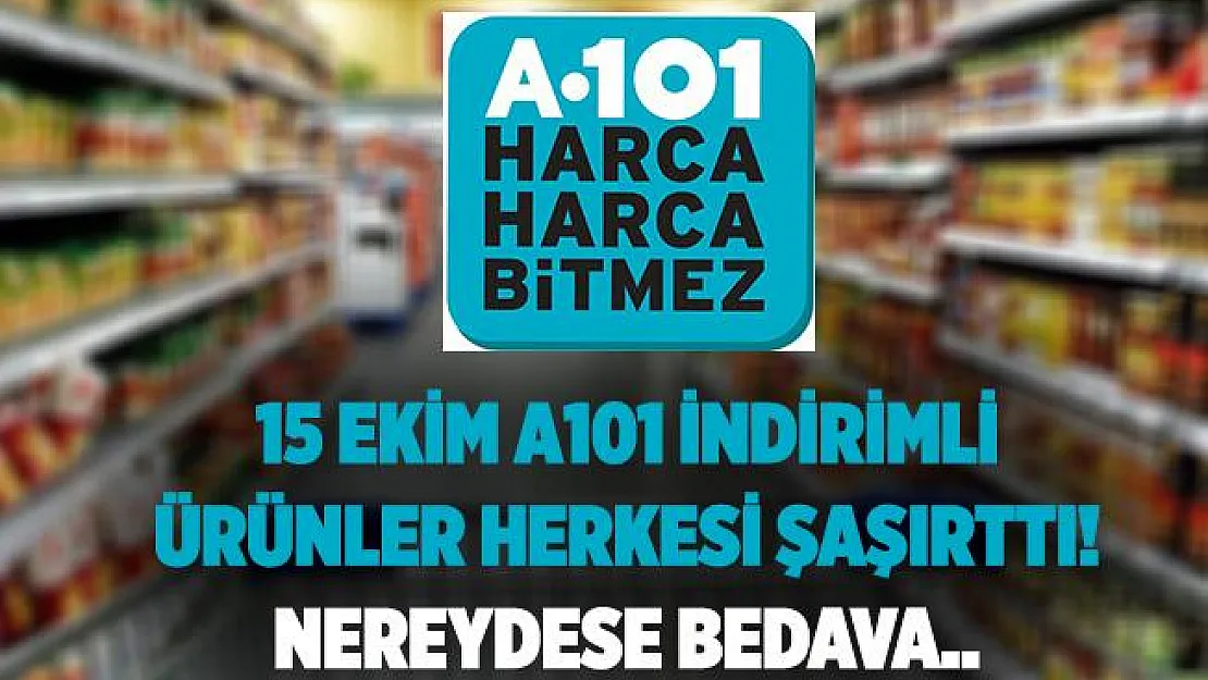 15 Ekim A101 aktüel ürünler listesi belli oldu! Bu hafta ürünler neredeyse bedava satılacak! 15 Ekim A101 aktüel ürünler tam liste!