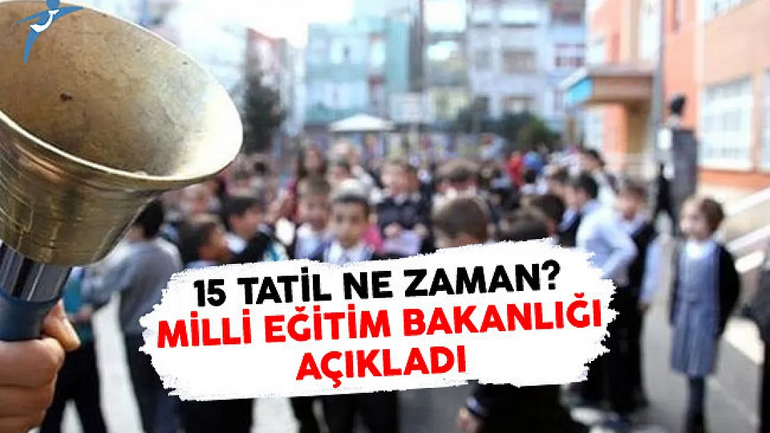 15 Tatil (Sömestr) Ne Zaman? Milli Eğitim Bakanlığı Açıkladı
