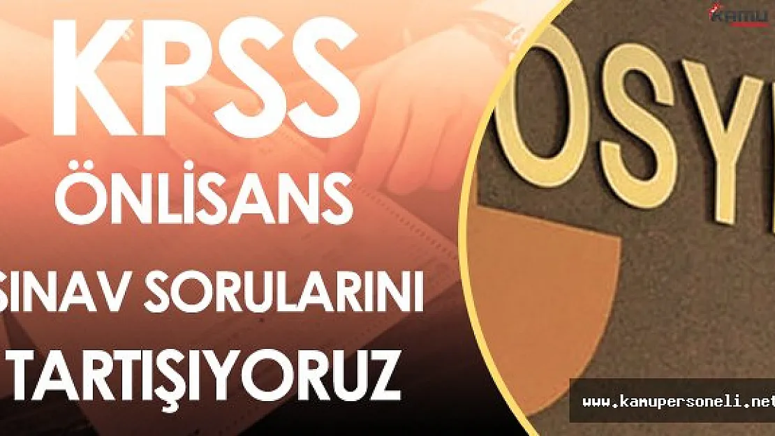 16 Ekim 2016 KPSS Önlisans Soruları, Cevapları ve Yorumları ( Sınav Zor Muydu? )