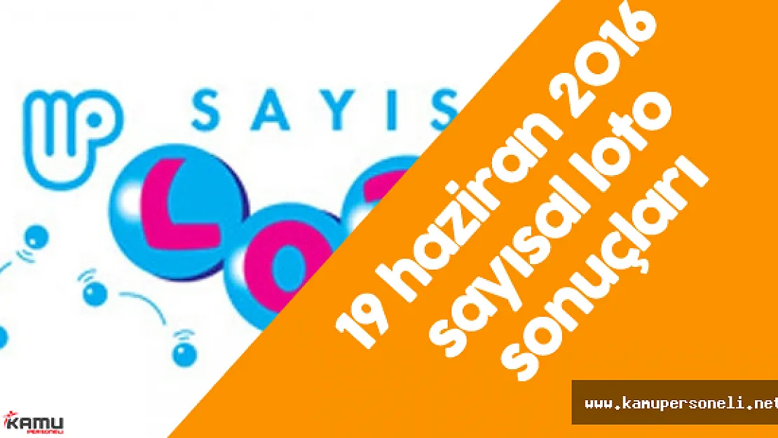 18 Haziran 2016 Sayısal Loto Sonuçları ( 6 Bilen 1 Kişi 1 Milyon 368 Bin TL Kazandı)