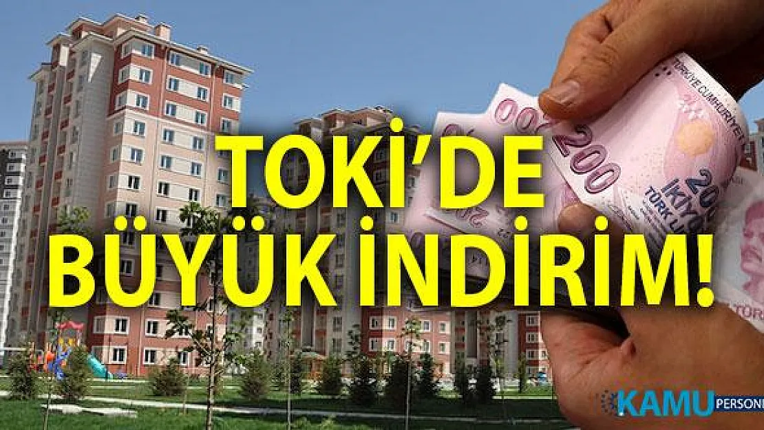 2. Büyük TOKİ indirim kampanyası başladı! İndirimli TOKİ evlerine ödemede bir indirim daha geldi