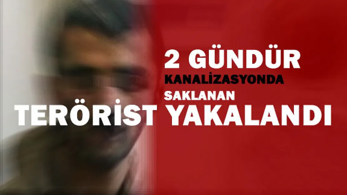 2 Gün Kanalizasyonda Saklanmışlar