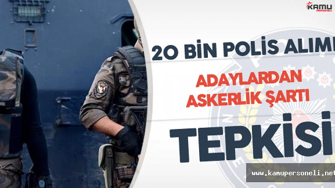 20 Bin Polis Alımı Müjdesinin Yankıları Sürüyor