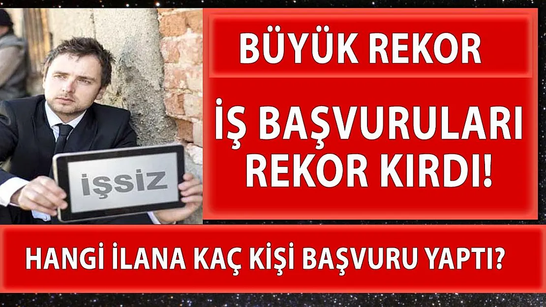 200 işçi alımına 52 bin başvuru! Hangi iş ilanlarına kaç iş başvurusu yapıldı?
