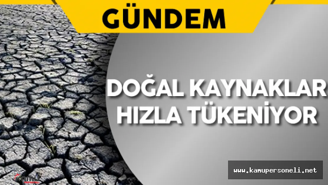 2015'te Çıkarılan Doğal Kaynaklar Pazartesi Günü Tüketilmiş Olacak