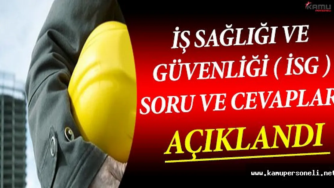2016 2. Dönem İş Sağlığı ve Güvenliği ( İSG ) Soru ve Cevapları Açıklandı !