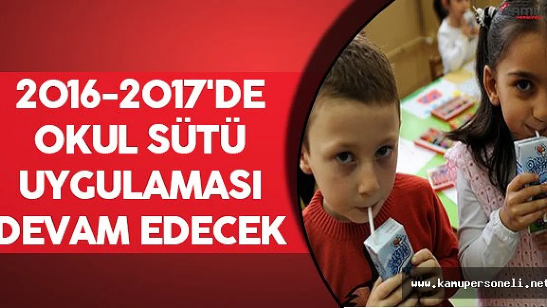 2016-2017'de Okul Sütü Uygulaması Devam Edecek