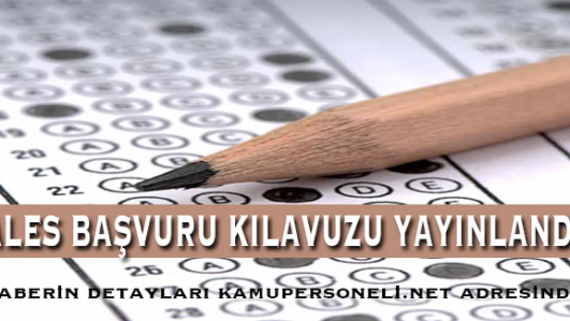 2016 ALES Başvuru Kılavuzu Açıklandı