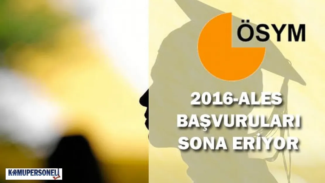 2016 ALES İlkbahar Dönemi Sınavı İçin Başvurular Sona Eriyor