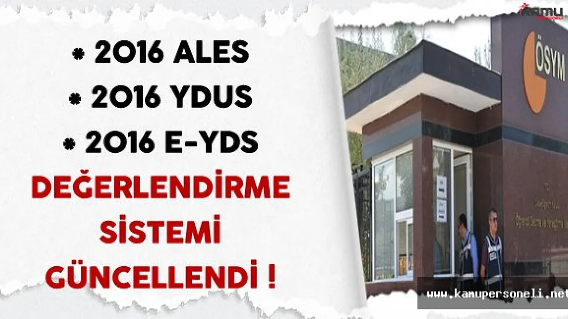 2016 ALES, YDUS ve e-YDS Sonuç Değerlendirme Sistemi Güncellendi
