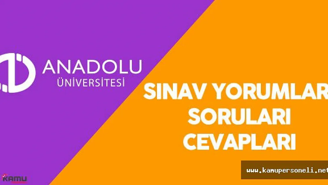 2016 AÖF Final Sınavı Sınav Soruları, Cevapları, Yorumları - AÖF Sınav Sonuçları Açıklandı Mı?