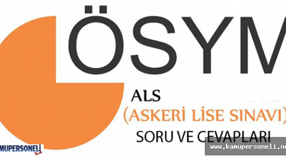 2016 Askeri Lise Sınavları (ALS) Soru ve Cevapları-3 Nisan 2016
