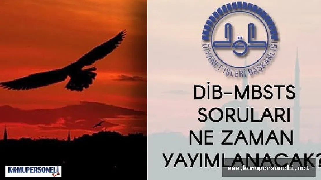 2016 DİB MBSTS Soruları ve Cevap Anahtarı Ne Zaman Yayımlanacak?