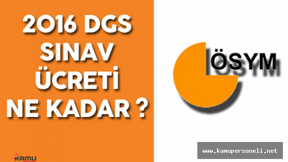 2016 Dikey Geçiş Sınavı (2016 DGS) Başvuruları Başladı ! ( Sınav Ücreti Ne Kadar?)