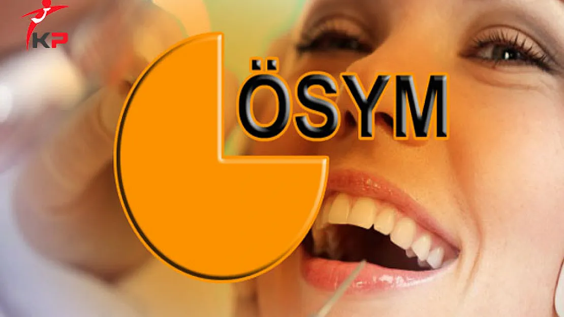 2016 DUS Ek Yerleştirme Sonuçları ÖSYM Tarafından Açıklandı