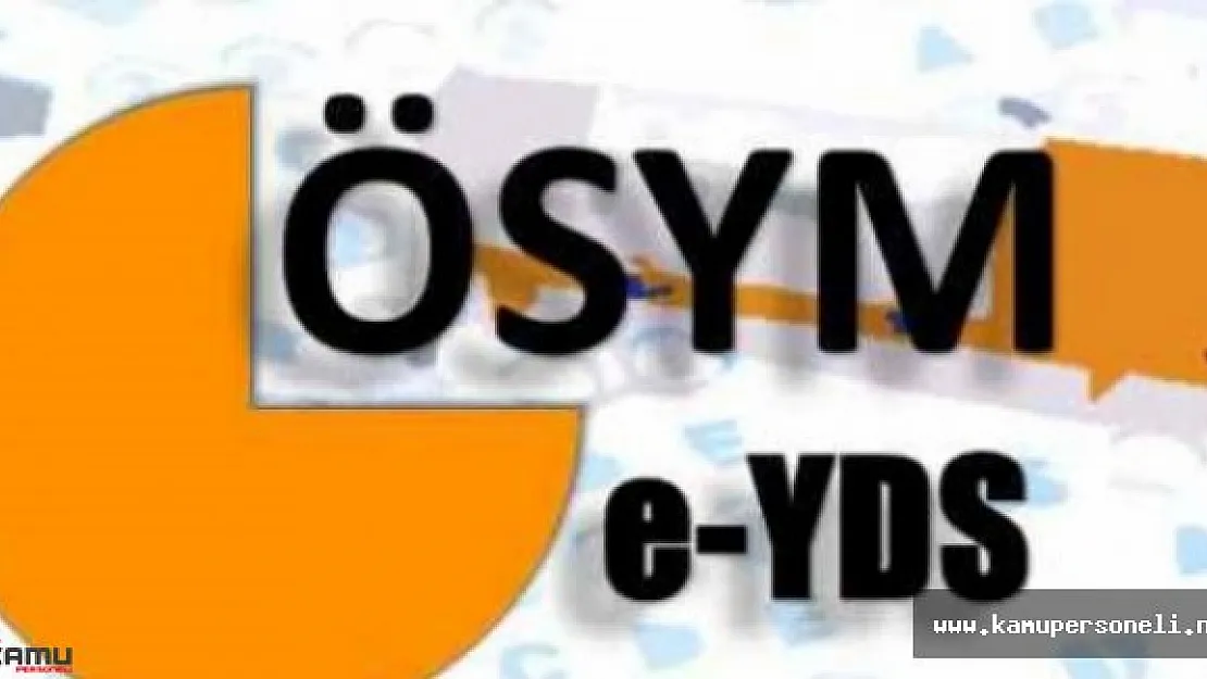 2016 e-YDS Sınav Giriş Yerleri Açıklandı