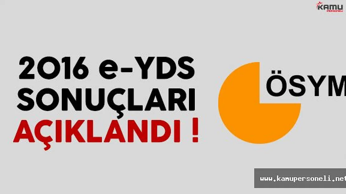 2016 e-YDS Sonuçları Açıklandı