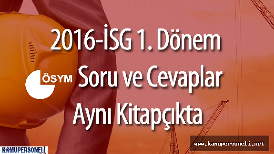 2016 İSG 'de Yeni Kitapçıklar Dağıtılacak