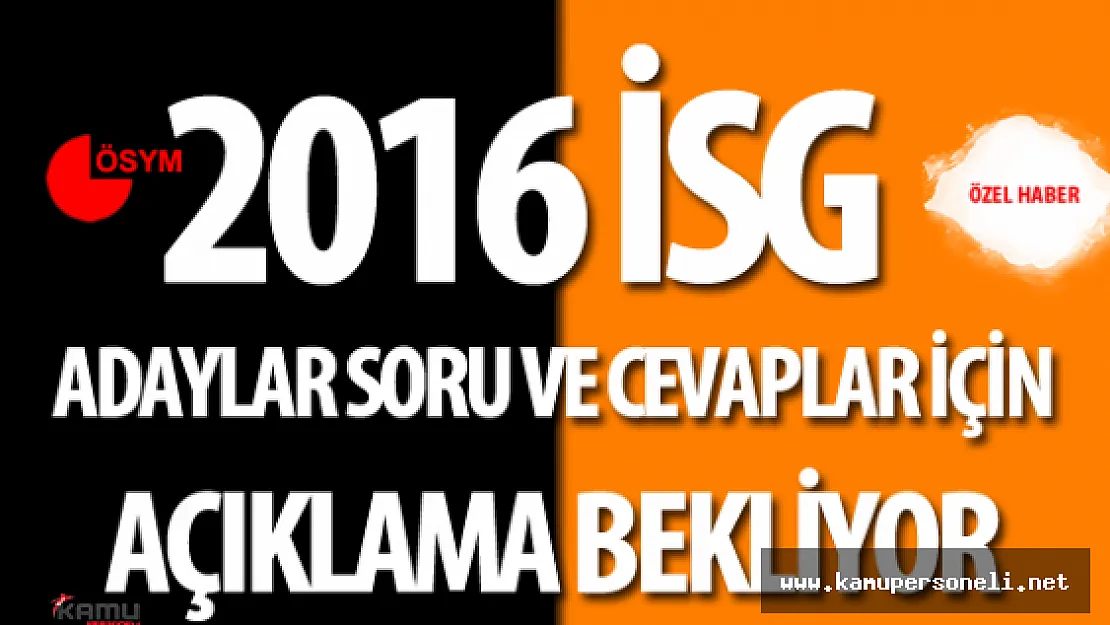 2016 İSG Soru ve Cevaplarının Açıklanması için Adaylar İmza Topluyor
