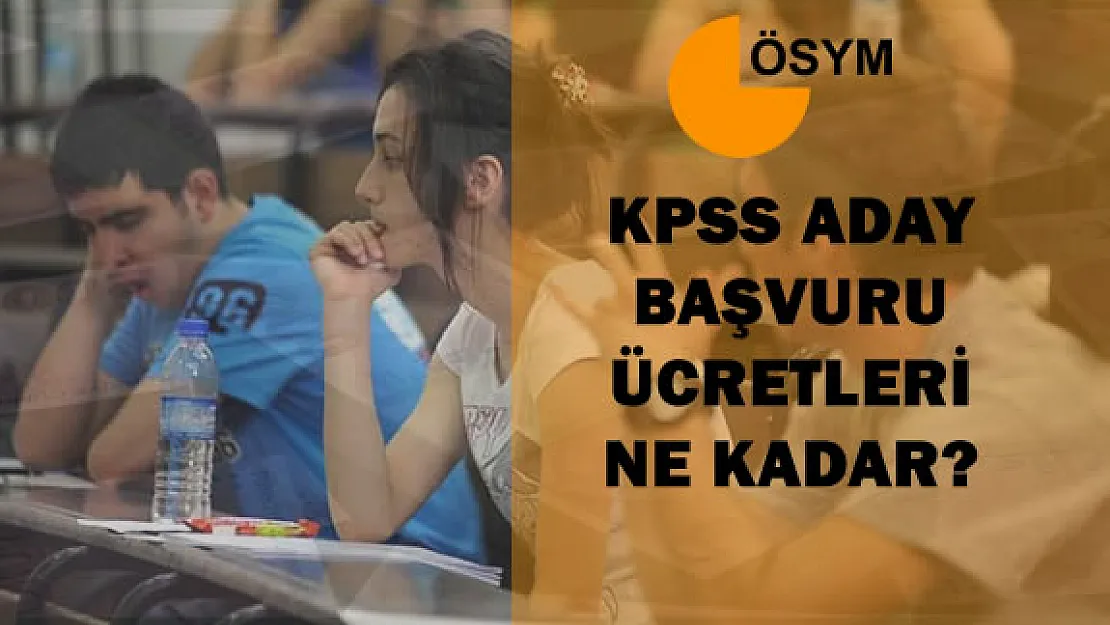 2016 KPSS Aday Başvuru Ücreti Ne Kadar?