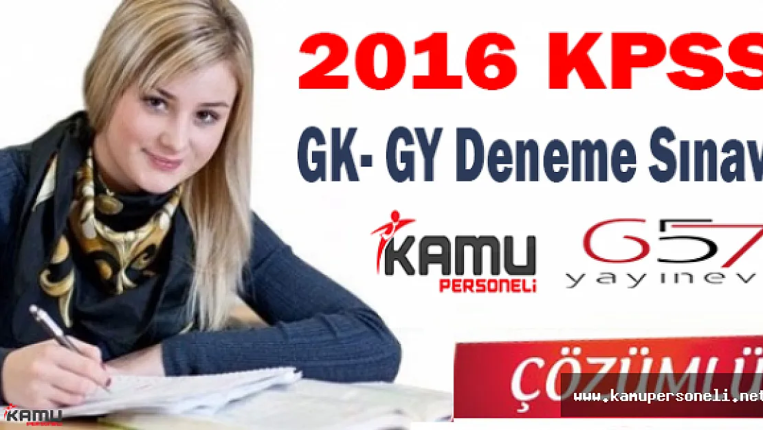 2016 KPSS Genel Kültür Genel Yetenek Deneme Sınavı