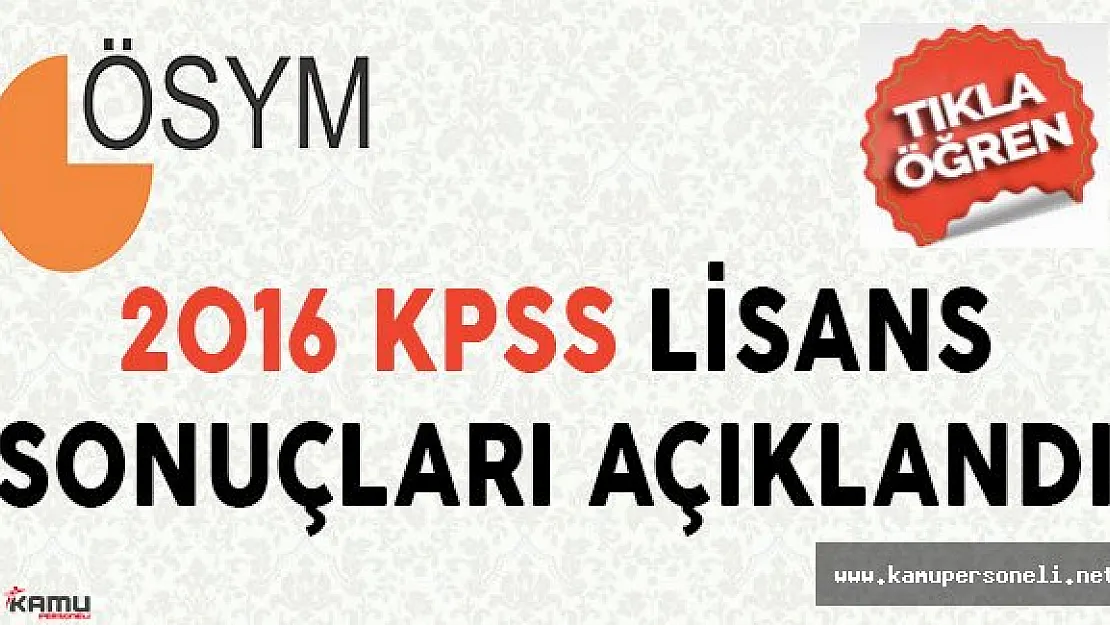 2016 KPSS Lisans Sonuçları Açıklandı