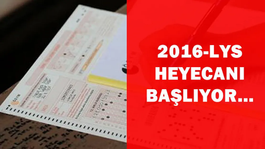 2016-LYS Ne Zaman Yapılacak?